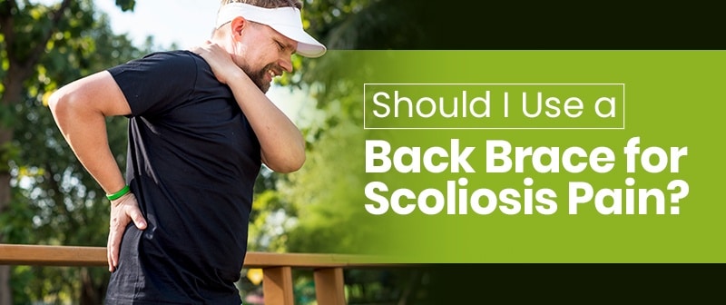 Should I Use a Back Brace for Scoliosis Pain? Image