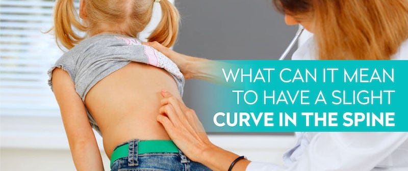 What it Can Mean to Have a Slight Curve in the Spine Image