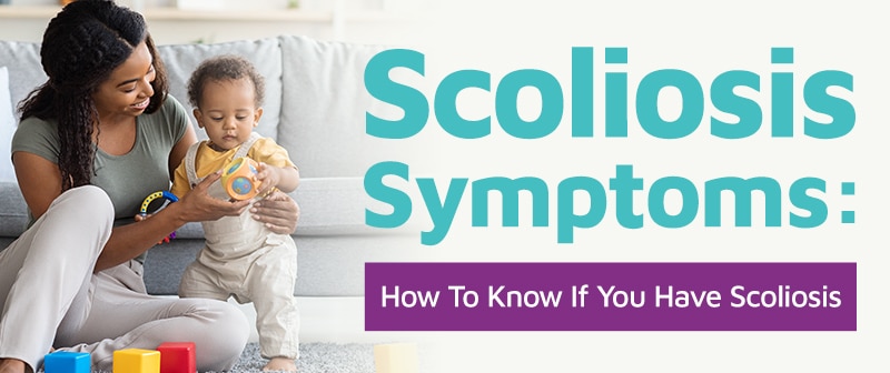 Scoliosis Symptoms: How To Know If You Have Scoliosis Image