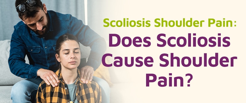 Scoliosis Shoulder Pain: Does Scoliosis Cause Shoulder Pain? Image
