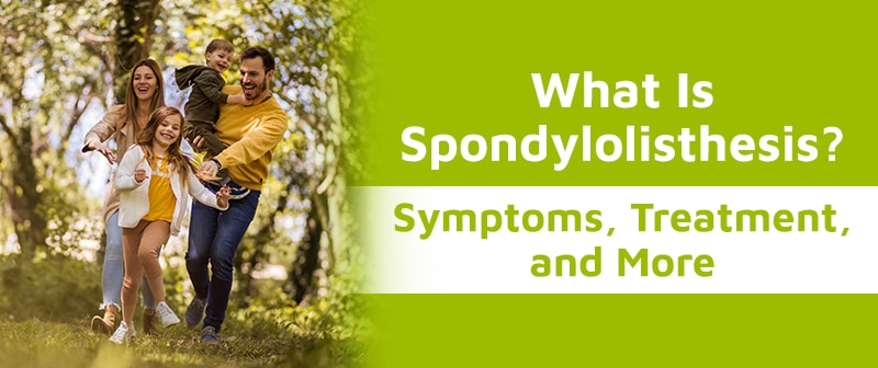 What Is Spondylolisthesis? Symptoms, Treatment, and More Image