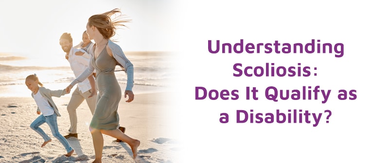 Understanding Scoliosis: Does It Qualify as a Disability? Image