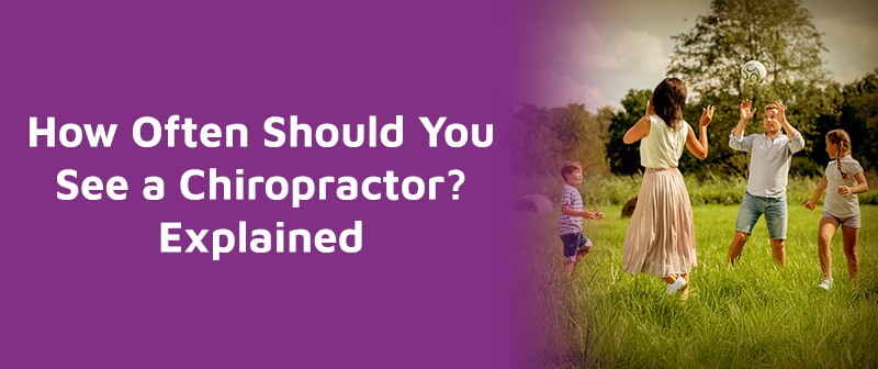 How Often Should You See a Chiropractor? Explained Image