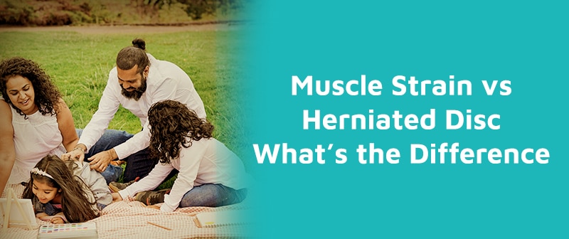 Muscle Strain vs Herniated Disc: What’s the Difference Image