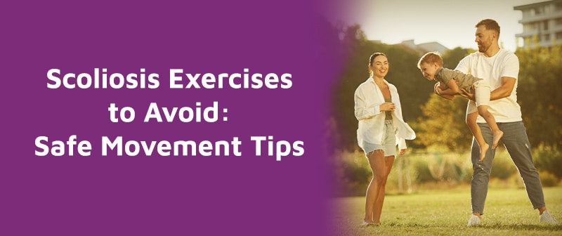 Scoliosis Exercises to Avoid: Safe Movement Tips Image