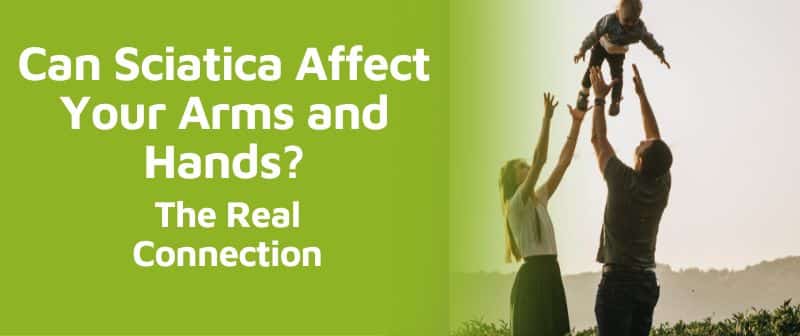 Can Sciatica Affect Your Arms and Hands? The Real Connection Image